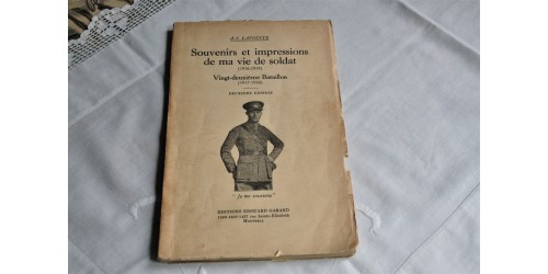 A J Lapointe, Souvenirs de ma vie de soldat (1916-1919)