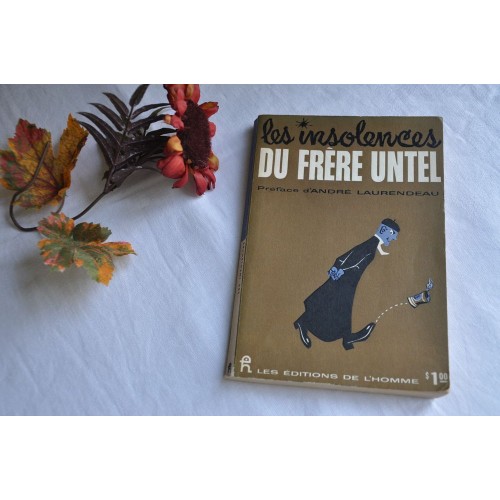 Les insolences du frère Untel 1960 edition